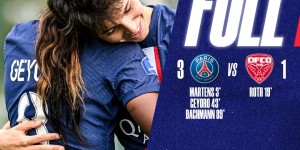 【千亿体育】巴黎女足3-1击败第戎，李梦雯首发出战半场，杨莉娜替补未登场