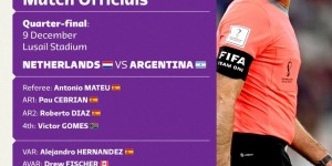 【千亿体育】官方：西班牙名哨马特乌-拉奥斯将执法荷兰vs阿根廷
