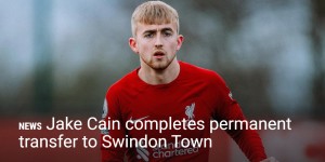 【千亿体育】利物浦官方：21岁中场卡因转会英乙斯文顿镇，结束12年红军生涯
