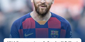 【千亿体育】梅西：如果能在巴塞罗那参加一场致敬比赛，我会很高兴