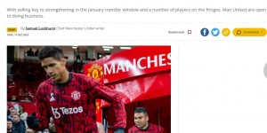 【千亿体育】大清洗❗曼晚：曼联1月愿卖瓦拉内 卡塞米罗 马夏尔 桑乔 范德贝克
