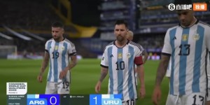 【千亿体育】阿根廷记者：阿尔瓦雷斯球都没摸到 梅西德保罗可能是踢得最好的