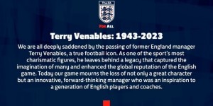【千亿体育】英足总悼念维纳布尔斯：伟大的人，具有创新精神和前瞻思维的教练