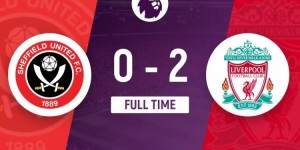 【千亿体育】英超-利物浦2-0谢菲联距榜首2分 范迪克索博破门阿诺德献助攻