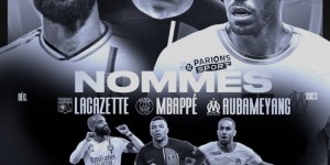 【千亿体育】法甲12月最佳球员3人候选：姆巴佩、奥巴梅扬、拉卡泽特