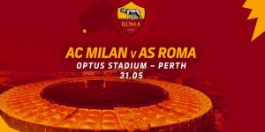 【千亿体育】官方：罗马和AC米兰5月31日将在澳大利亚珀斯踢友谊赛