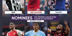 【千亿体育】PFA英超3月最佳球员候选：赖斯、麦卡、罗德里和帕尔默等人入围