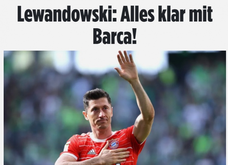 图片报:经纪人扎哈维将莱万转会巴萨,描述为生涯最难&最大交易