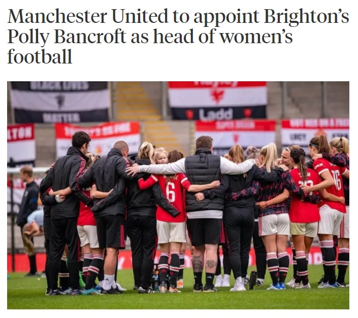TA：曼联任命布莱顿女足总经理班克罗夫特担任女足主管