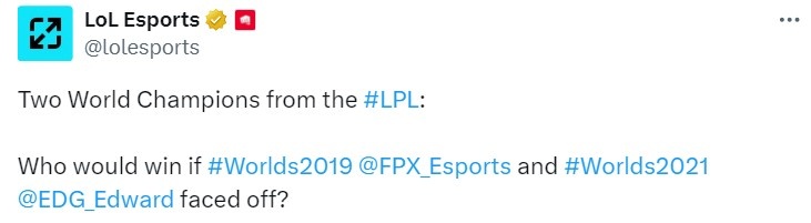 LoL官推发布互动话题:2019年的FPX和2021年的EDG相遇,谁会获胜