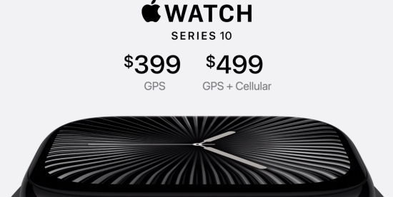 苹果新款Apple Watch Series 10公布!售价399美元起