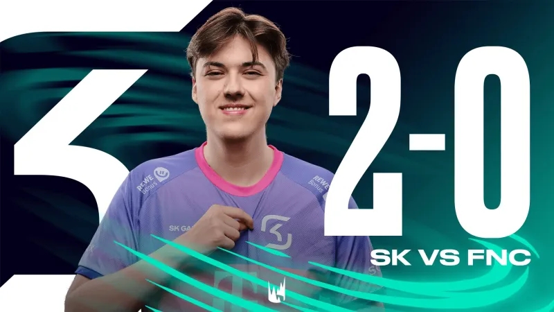 LEC今日赛果：BDS让一追二！SK大逆风逆转横扫FNC