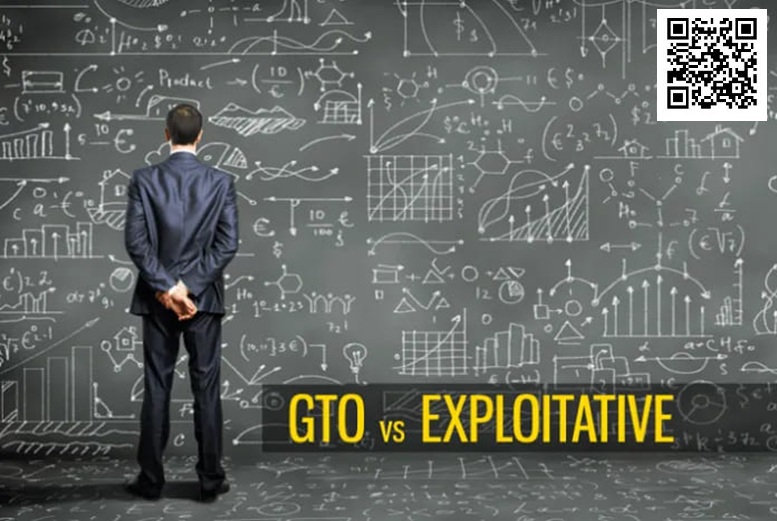 【EV扑克】剥削或GTO对比起来,哪个是更好的扑克策略?