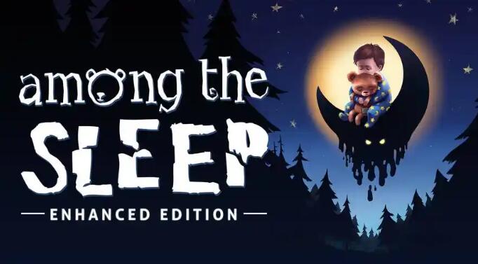 睡梦之中 增强版 Among The Sleep Enhanced Edition 中文版+v1.0.4 XCI免费百度网盘下载